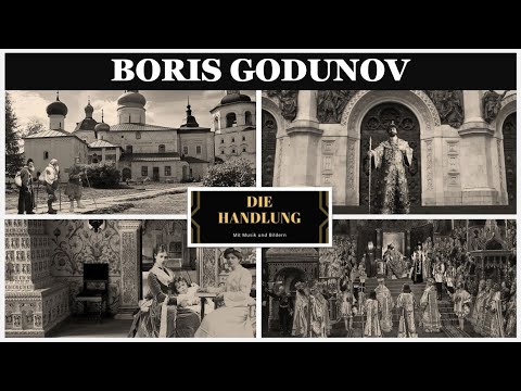 Die Handlung von  BORIS GODUNOV von Modest Mussorgsky (Zusammenfassung, Inhalt)