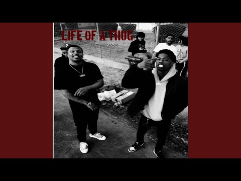 Life of a Thug (feat. Young Slo-Be)
