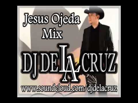 DJ DE LA CRUZ - CORRIDOS MIX ( JESUS OJEDA )