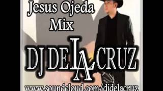 DJ DE LA CRUZ - CORRIDOS MIX ( JESUS OJEDA )