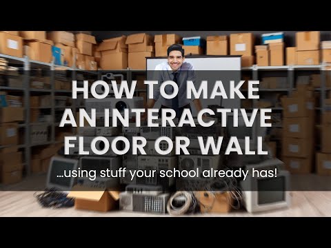 How to make an interactive floor or wall using stuff your school already has