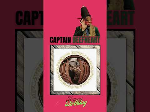 Captain Beefheart | Happy Birthday | The Innovative Sound of the 60s and 70s #captainbeefheart