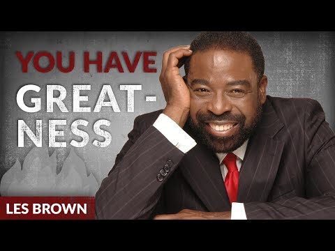 You've Got To Be HUNGRY: The GREATNESS Within to Win - Les Brown | Tobias Beck