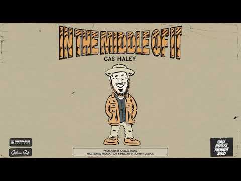 Cas Haley - In The Middle Of It (Cali Roots Riddim)
