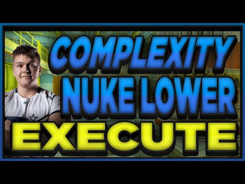 Complexity Nuke Fast Lower Execute (CS:GO Strategy Breakdown)