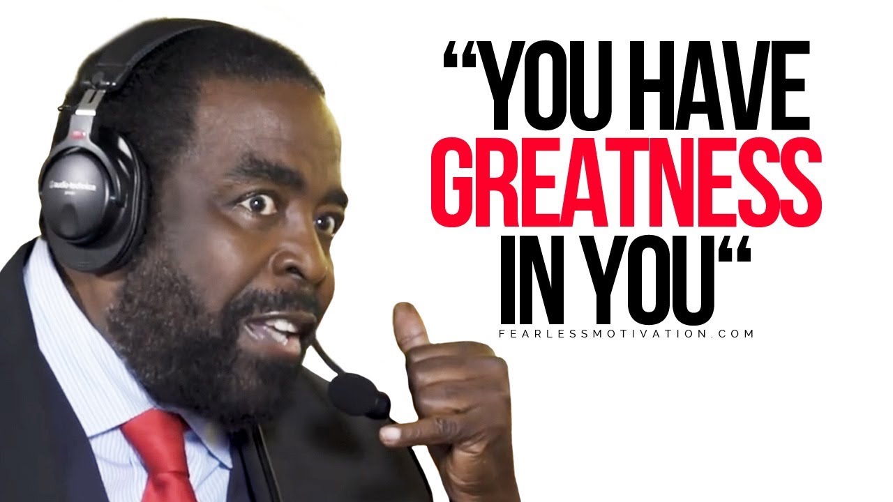 Les Brown's 7 Rules For Success! You Have Greatness In You!