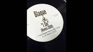 Blaque - I Do (Track Master Remix 2000)