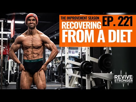 221: The Improvement Season - Recovering From A Diet