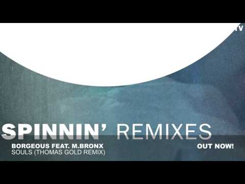 Borgeous feat  M BRONX   Souls Thomas Gold Remix