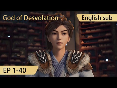 [Eng Sub] God of Desolation 1-40 full episode highlights