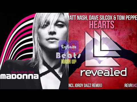 Madonna - Die Another Day vs. Matt Nash, Dave Silcox & Tom Peppe - Hearts (Infinite Beats Mashup)