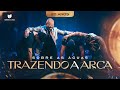 Trazendo A Arca Sobre As Águas 20 Anos