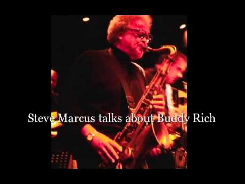 Steve Marcus talks about Buddy Rich (audio)