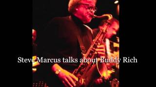 Steve Marcus talks about Buddy Rich (audio)