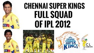 Chennai Super Kings Full Squad Of IPL 2012 (Cricket lover B) | IPL 2012 Full Squads