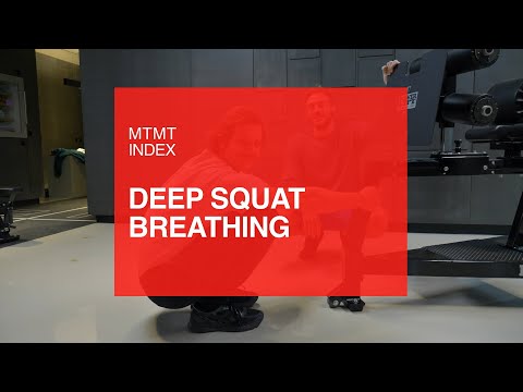 Deep Squat Breathing - MTMT Index