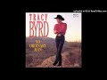 Tracy Byrd -  Watermelon Crawl
