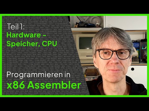 Programmieren in x86 Assembler - Teil 1: Hardware, Speicher, CPU