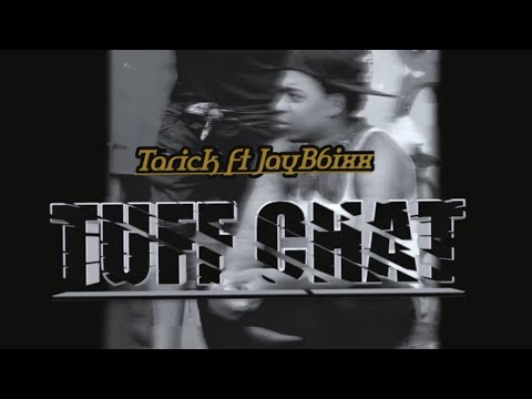 Jay B 6ixx X Tarick - Tuff Chat (Official Music Video)