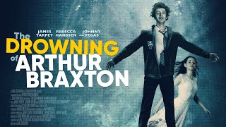 The Drowning of Arthur Braxton (2022) - TRAILER