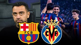 🚨FC Barcelona v Villarreal: Xavi’s 1st 50 Games Makes Him One Of The WORST In Barcelona’s History