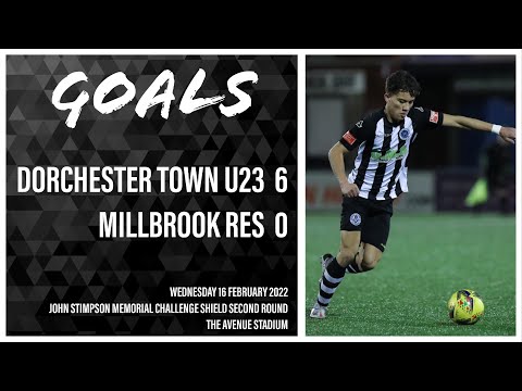 Dorchester Town U23 6-0 Millbrook Reserves | Goals | 19/02/22