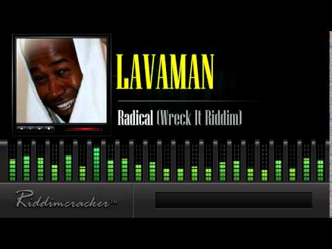 Lavaman - Radical (Wreck It Riddim) [Soca 2014]