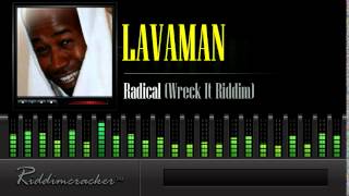 Lavaman - Radical (Wreck It Riddim) [Soca 2014]