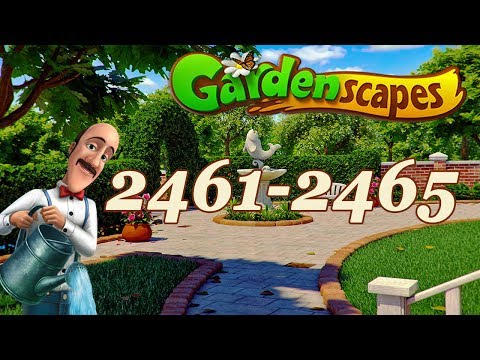 GardenScapes level 2461 - 2465