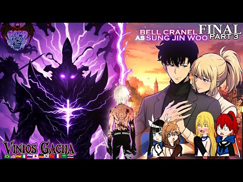DANMACHI REAGE A BELL CRANEL AS SUNG JIN-WOO 😈 - PARTE FINAL | React Gacha #danmachi #sololeveling