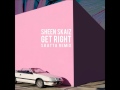 Sheen Skaiz - Get Right (Skatta Remix)