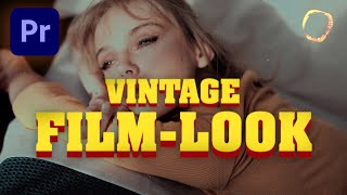 Retro Film Look Effect Tutorial  Premiere Pro and 