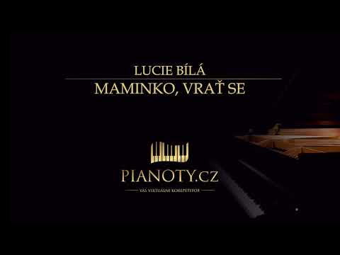 Lucie Bílá - Maminko, vrať se (klavírní doprovod / karaoke)