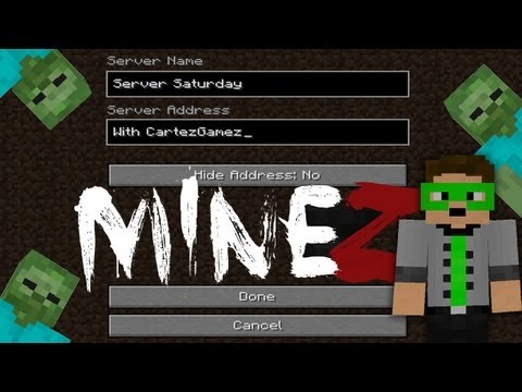 Minecraft - Server Saturday - MineZ
