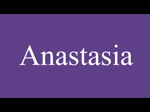 How To Pronounce ''Anastasia'' Correctly in Spanish