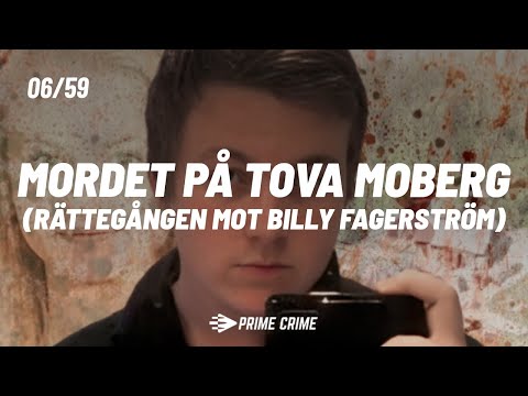 Mordet på Tova Moberg (Rättegången mot Billy Fagerström) - Billy Fagerström, Tilltalad, Inspelning 1