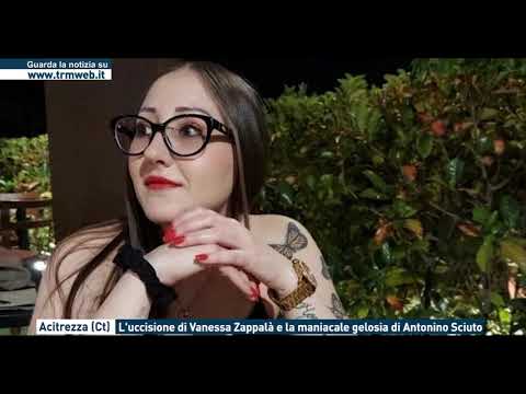 Acitrezza (Ct) - L'uccisione di Vanessa Zappalà e la maniacale gelosia di Antonio Sciuto