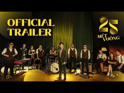 [OFFICIAL TRAILER] 25 MÉT VUÔNG - HOÀNG DŨNG