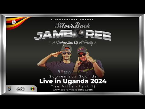 Supremacy Sounds 🔊 Live at The Villa Uganda 2024 (Part 1)