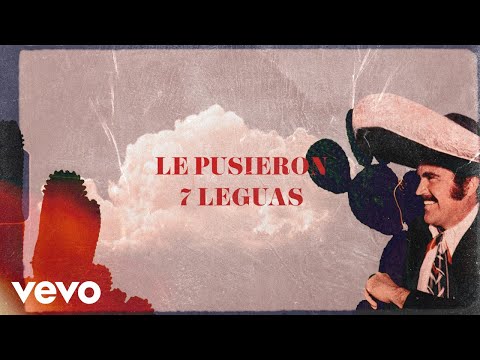 Le Pusieron 7 Leguas - Vicente Fernández