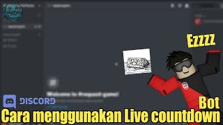 Cara Set timer Di discord! | Live countdown Bot | Part2