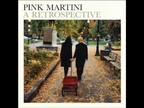 Hey Eugene - Pink Martini - A Retrospective