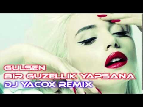Gülşen - Bir Güzellik Yapsana 2013 (DJ Yacox Remix)