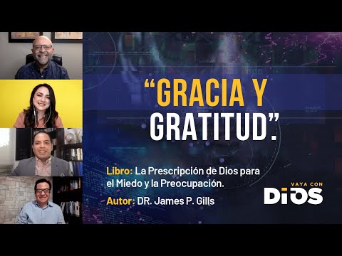 VayaConDios Ep.319 - GRACIA Y GRATITUD