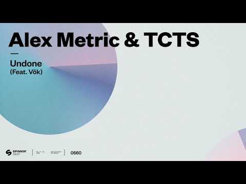 Alex Metric & TCTS - Undone (feat. Vök) [Official Audio]