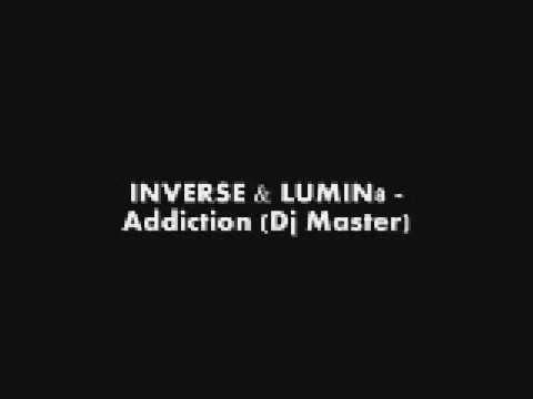 Inverse & Lumin8 - Addiction