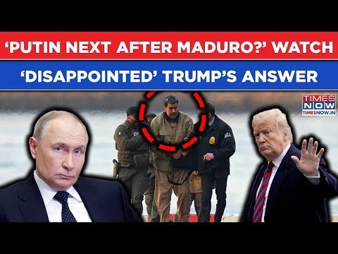 ‘Putin Next After Nicolas Maduro?’ Watch ‘Disappointed’ Trump’s Answer Amid Russia-US Tensions