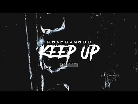ROADGANG DC | "KEEP UP" [ DIR.@DEUCETERINTINO]
