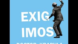 Exigimos - DOCTOR KRAPULA - Viva El Planeta! (Video Lyric)