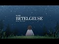 【Cover】Betelgeuse - YUURI  | Cover by Mon